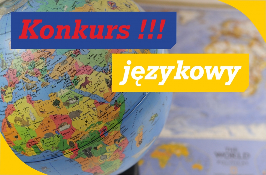 Grafika promująca konurs językowy. Tło stanowi globus szkolny i mapa ścienna