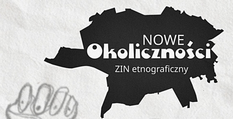 Nowe Okoliczności. Zin etnograficzny